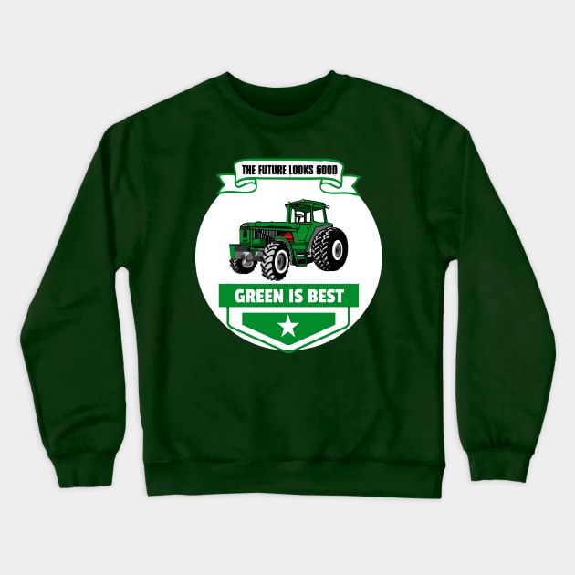 Green is best Crewneck Sweatshirt by BishBashBosh